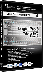 Ask Video Logic Pro 8 Tutorial DVD -  Level 4