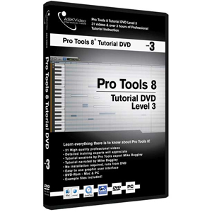 Pro Tools 8 Tutorial DVD Level 3