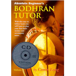 Bodhran Tutor - Absolute Beginner's Book and CD
